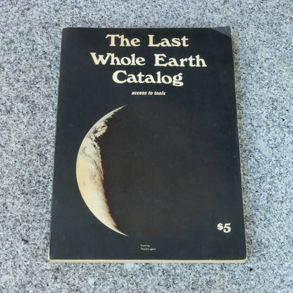 The Last Whole Earth Catalog